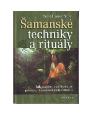 ŠAMANSKÉ TECHNIKY A RITUÁLY