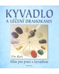 KYVADLO A LÉČENÍ DRAHOKAMY