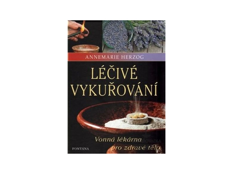 LÉČIVÉ VYKUŘOVÁNÍ