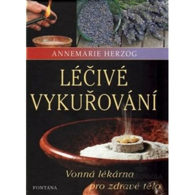 LÉČIVÉ VYKUŘOVÁNÍ