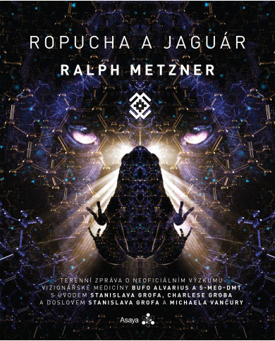 Metzner, Ralph. ROPUCHA A JAGUÁR